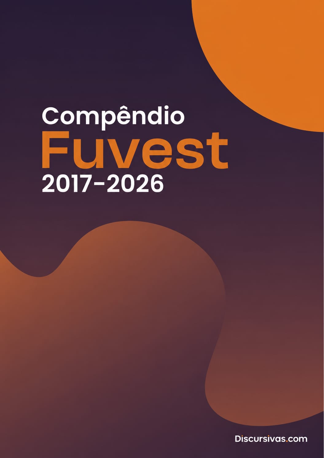 Capa do Compêndio FUVEST 2017 a 2026 do Discursivas